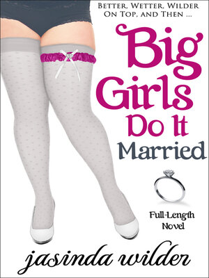 Big Girls Do It Married - ebook